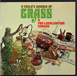 Item #39630 A Child’s Garden of Grass: A Pre-Legalization Comedy. Jack S. MARGOLIS, Jere Alan...