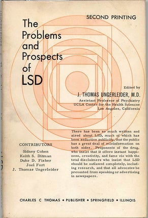 Item #39667 The Problems and Prospects of LSD. J. Thomas UNGERLEIDER
