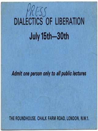 A group of documents from the Congress of the Dialectics of Liberation, held at the Roundhouse in Chalk Farm, north London between July 15-30, 1967.