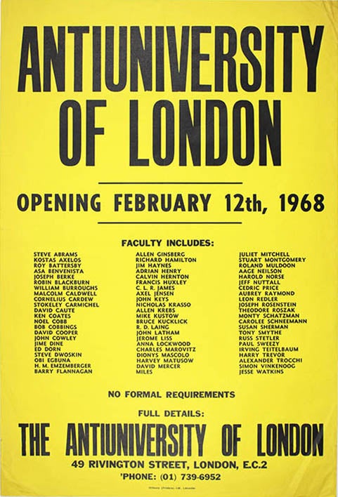 Item #39689 An original poster announcing the opening of the Anti-University of London at 49 Rivington Street, Shoreditch on February 12, 1968.