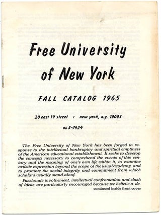 FREE UNIVERSITY OF NEW YORK. A group of nine semester catalogues, beginning Fall 1965 through to Winter (January) 1968.