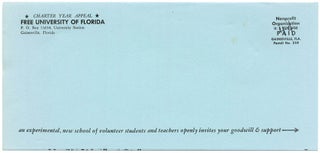 FREE UNIVERSITY OF FLORIDA. Charter Year Appeal. An experimental, new school of volunteer students and teachers openly invites your goodwill and support.