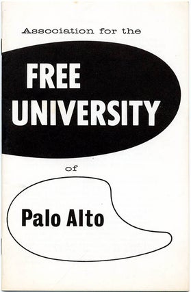 FREE UNIVERSITY OF PALO ALTO. Five semester catalogues: