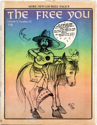 MIDPENINSULA FREE UNIVERSITY. A broken run of 16 issues of The Free You: a forum and news medium of the Midpeninsula Free University: