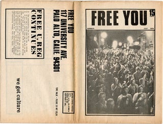MIDPENINSULA FREE UNIVERSITY. A broken run of 16 issues of The Free You: a forum and news medium of the Midpeninsula Free University: