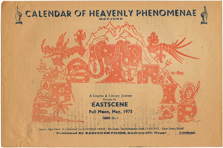Item #39722 ANTI-UNIVERSITY OF THE EAST. EASTSCENE No. 1 - Calendar of Heavenly Phenomenae (Kathmandu, Nepal: EastFree Press, May 1975).