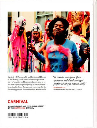 Carnival: A Photographic and Testimonial History of the Notting Hill Carnival.