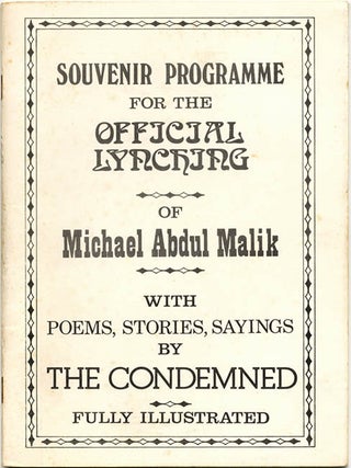 Item #39746 SOUVENIR PROGRAMME FOR THE OFFICIAL LYNCHING OF MICHAEL ABDUL MALIK with Poems,...