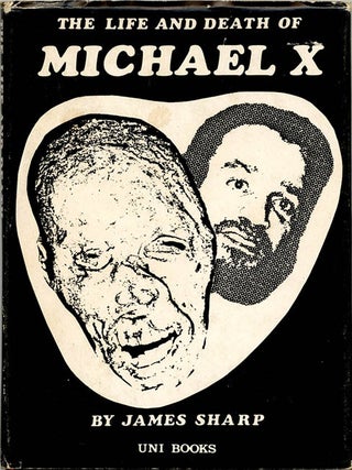 Item #39750 The Life and Death of Michael X. James SHARP, pseud. Alexander Manson Kinghorn
