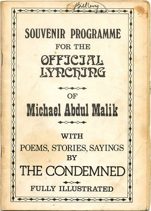 Item #39755 SOUVENIR PROGRAMME FOR THE OFFICIAL LYNCHING OF MICHAEL ABDUL MALIK with Poems,...