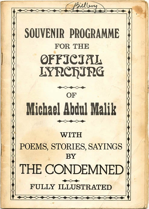 Item #39755 SOUVENIR PROGRAMME FOR THE OFFICIAL LYNCHING OF MICHAEL ABDUL MALIK with Poems, Stories, Sayings by the Condemned (+ poster).