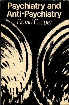 Item #39780 Psychiatry and Anti-Psychiatry. David COOPER