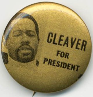 Item #39823 Cleaver for President. BLACK PANTHER PARTY