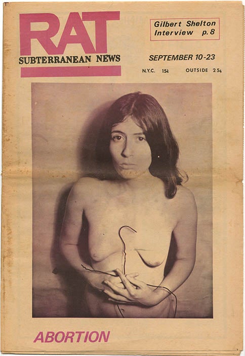 Item #39843 “Have You Seen Your Baby, Mother?”, a 2pp. front cover story by Mary Hamilton on birth control advice and abortion rights (more than three years before Roe v. Wade), in RAT Subterranean News (NY: R.A.T. Publications, September 10, 1969). FEMINISM.