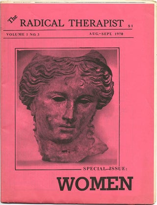 Item #39848 THE RADICAL THERAPIST Volume 1, #3, Special Issue: Women (Minot, North Dakota: The...