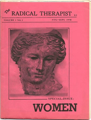 Item #39848 THE RADICAL THERAPIST Volume 1, #3, Special Issue: Women (Minot, North Dakota: The...