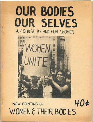 Item #39854 Our Bodies Our Selves: A Course By and For Women. FEMINISM