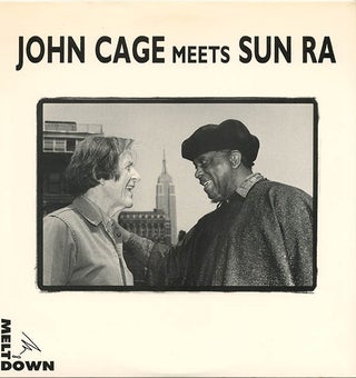 Item #39904 John Cage Meets Sun Ra. John CAGE, Sun RA