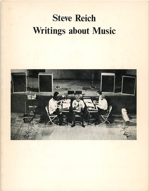 Item #39934 Writings about Music. Steve REICH.