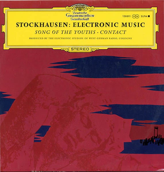 Item #39939 Electronic Music: Song of the Youths - Contact. Karlheinz STOCKHAUSEN.