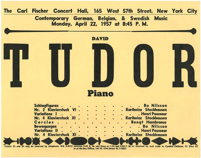 Item #39944 A small poster announcing a concert of “Contemporary German, Belgian, & Swedish Music” performed by solo pianist David Tudor at The Carl Fischer Concert Hall in New York City, April 22, 1957. David TUDOR.