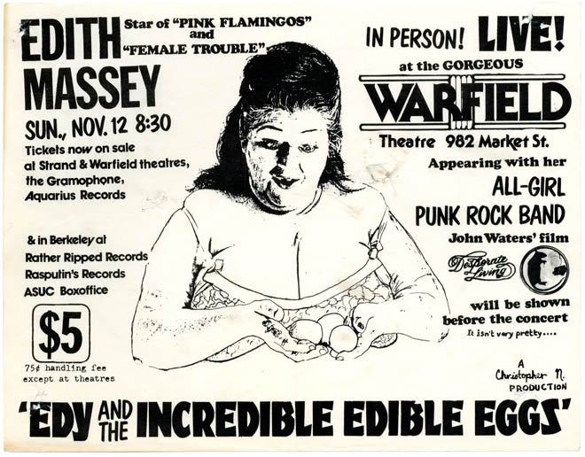 Item #39968 An original flyer announcing Edith Massey with her All-Girl Punk Rock Band (“Edy and the Incredible Edible Eggs”) at the Warfield Theatre, San Francisco, November 12 (1978). Edith MASSEY.