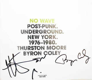 No Wave Post-Punk Underground New York 1976-1980.