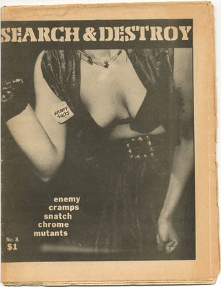 SEARCH & DESTROY: New Wave Cultural Research #2, 3, 4, 6, 8, and 11 (SF: 1977-1979).
