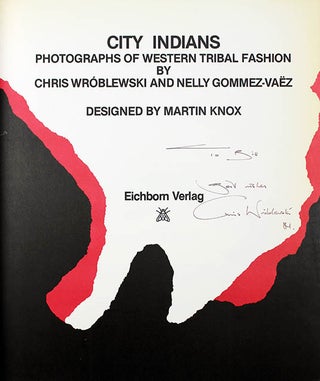 City Indians: Photographs of Western Tribal Fashion.
