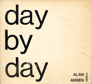 Item #40007 Day By Day: Poems. Alan ANSEN