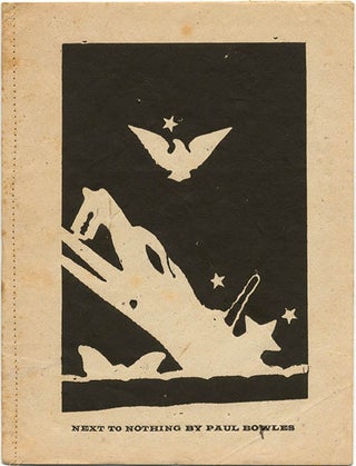Item #40013 Next To Nothing. Paul BOWLES