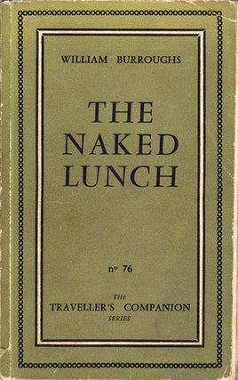 Item #40018 The Naked Lunch. William S. BURROUGHS