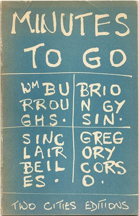 Item #40023 Minutes To Go. William BURROUGHS, Brion GYSIN, Sinclair BEILES, Gregory CORSO