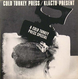 Item #40025 COLD TURKEY/KLACTO PRESENTS