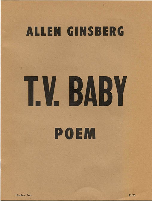 Item #40034 T.V. Baby Poem. Allen GINSBERG.