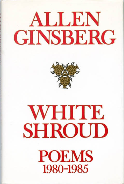 Item #40041 White Shroud: Poems 1980-1985. Allen GINSBERG.