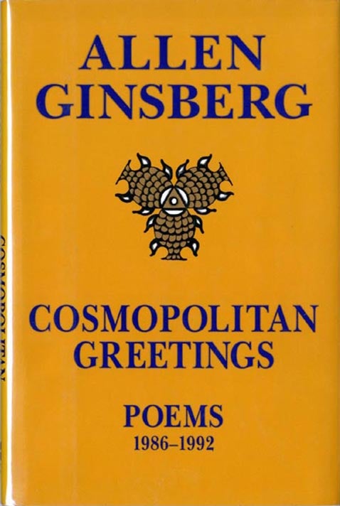 Item #40043 Cosmopolitan Greetings: Poems 1986-1992. Allen GINSBERG.
