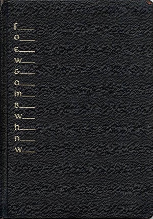 Item #40047 foew&ombwhnw: a grammar of the mind and a phenomenology of love and a science of...