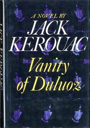 Item #40059 Vanity of Duluoz. Jack KEROUAC