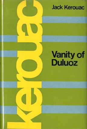Item #40060 Vanity of Duluoz. Jack KEROUAC