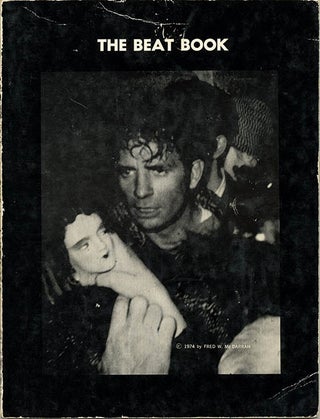 Item #40096 THE BEAT BOOK - Volume 4, 1974, of the unspeakable visions of the individual...