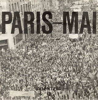 Item #40107 AGENTZIA #3: Paris-Mai. La Nuit du 13 mai 68 (Paris: nd. [1968