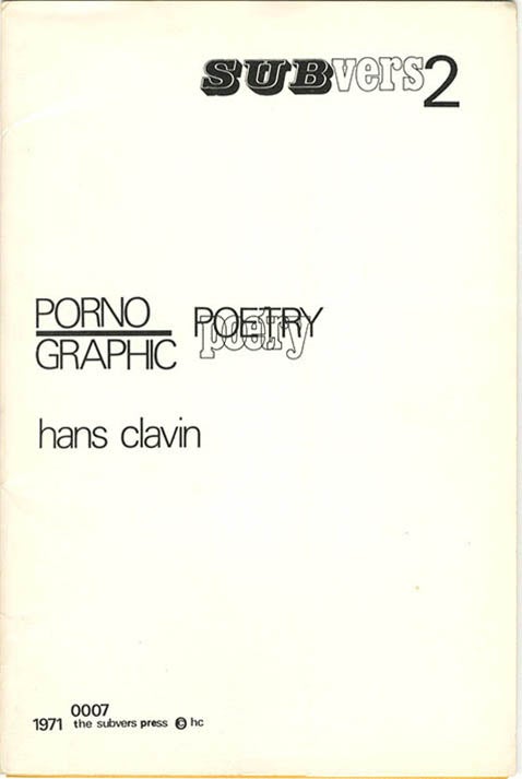 Item #40129 Subvers 2 Porno/Graphic Poetry. Hans CLAVIN.