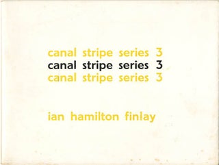 Item #40144 Canal Stripe Series 3. Ian Hamilton FINLAY