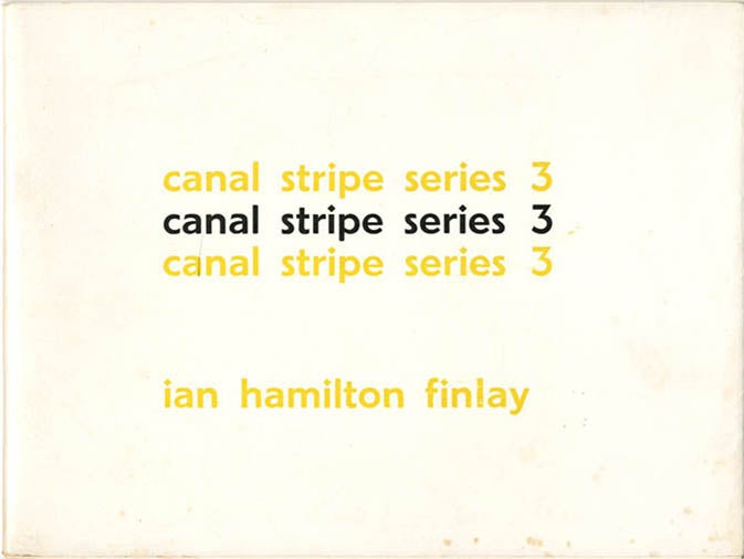 Item #40144 Canal Stripe Series 3. Ian Hamilton FINLAY.