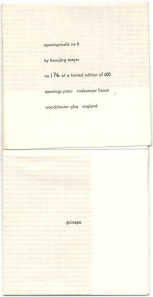 Item #40174 OPENING 8: Openingnisolc No 8 by Hansjörg Mayer (Woodchester, Glos: Openings Press,...