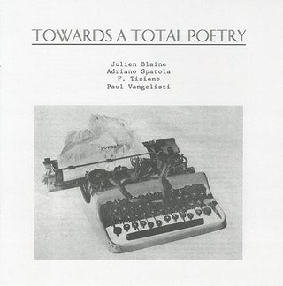 TOWARDS A TOTAL POETRY.