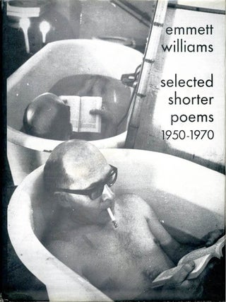 Item #40201 Selected Shorter Poems, 1950-1970. Emmett WILLIAMS