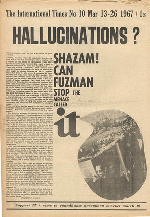 INTERNATIONAL TIMES #1-17 (London: October 14th, 1966-July 28th, 1967).