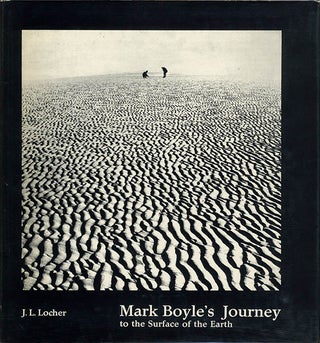 Item #40253 Mark Boyle’s Journey to the Surface of the Earth. Mark BOYLE, J. L. LOCHER